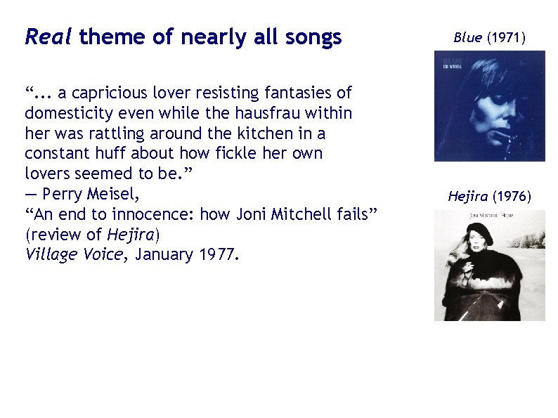 Real theme of nearly all songs “. . . a capricious lover resisting fantasies Real theme of nearly all songs “. . . a capricious lover resisting fantasies