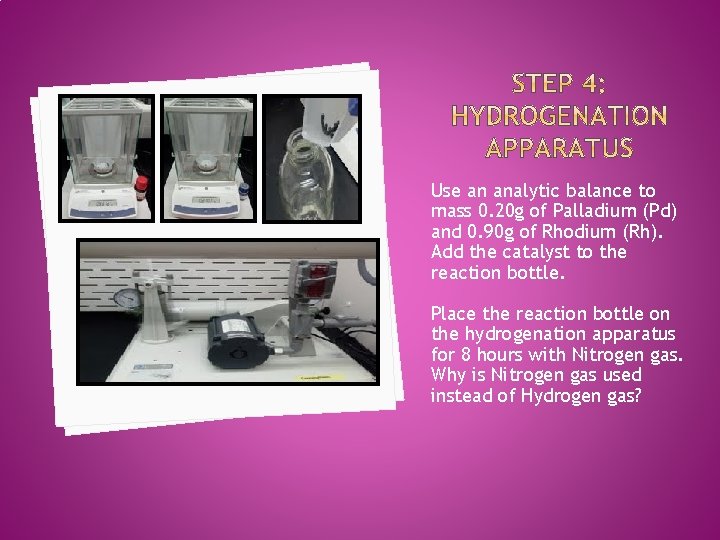 Use an analytic balance to mass 0. 20 g of Palladium (Pd) and 0.