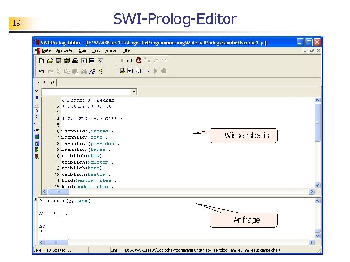 19 SWI-Prolog-Editor Wissensbasis Anfrage 