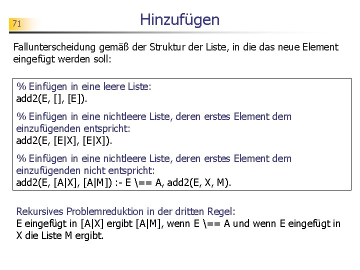 71 Hinzufügen Fallunterscheidung gemäß der Struktur der Liste, in die das neue Element eingefügt