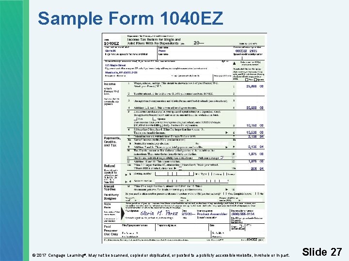 Sample Form 1040 EZ © 2017 Cengage Learning®. May not be scanned, copied or