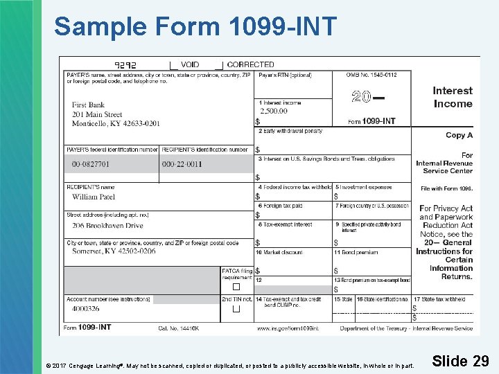 Sample Form 1099 -INT © 2017 Cengage Learning®. May not be scanned, copied or