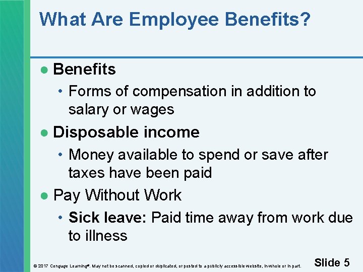 What Are Employee Benefits? ● Benefits • Forms of compensation in addition to salary