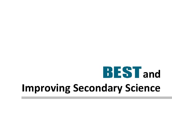 and Improving Secondary Science 