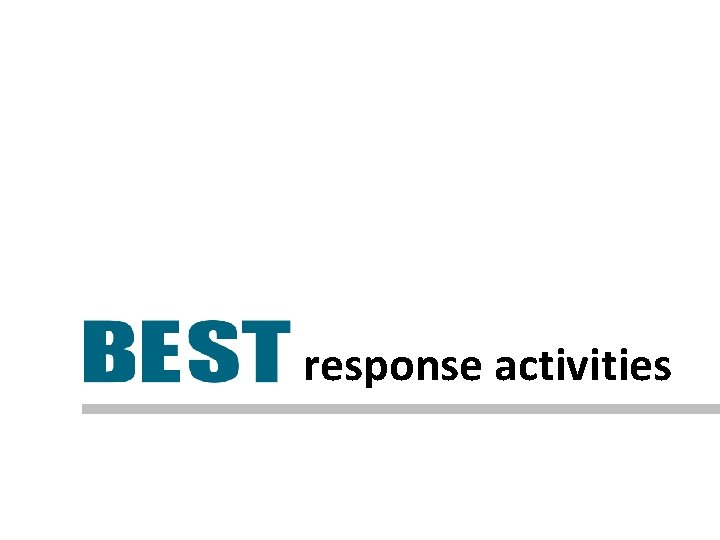 response activities 