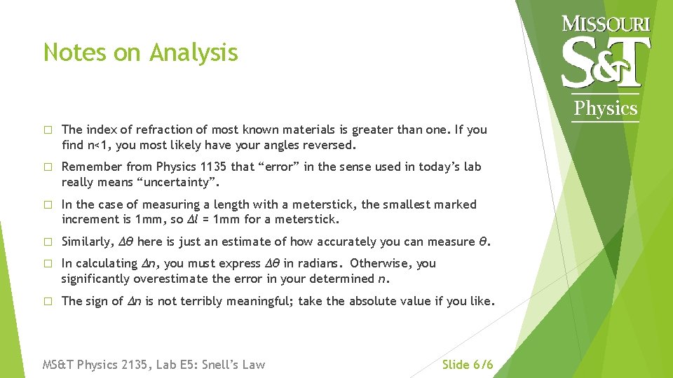Notes on Analysis Physics � The index of refraction of most known materials is