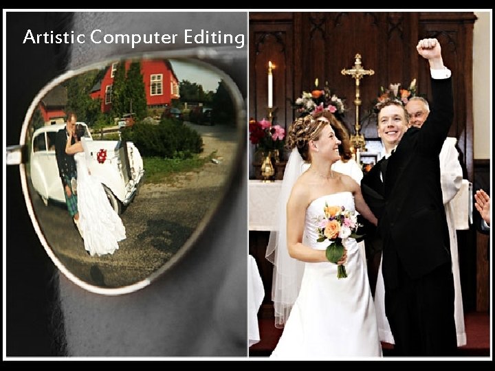 Artistic Computer Editing Artistic Computer Editing