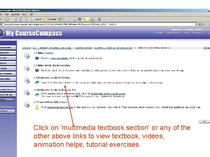 Click on ‘multimedia textbook section’ or any of the other above links to view