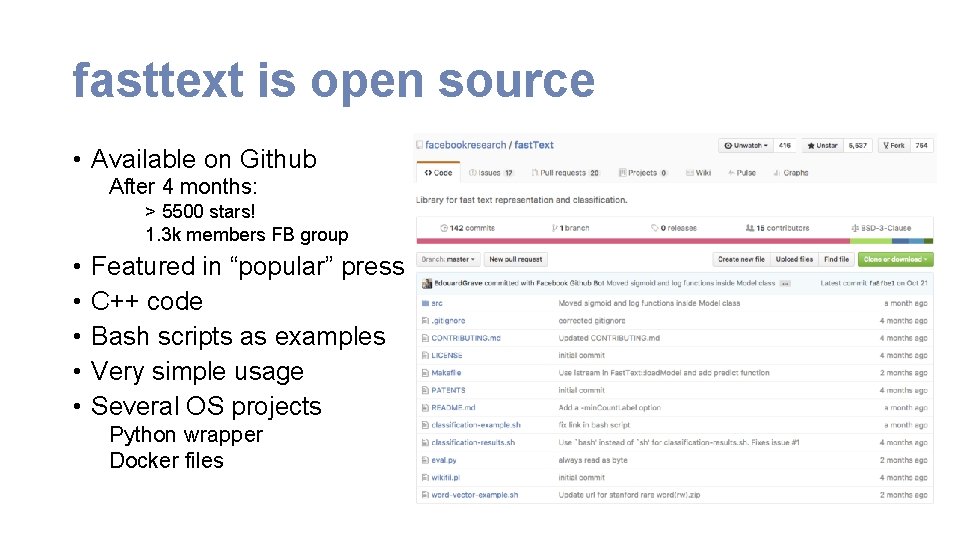 fasttext is open source • Available on Github After 4 months: > 5500 stars!