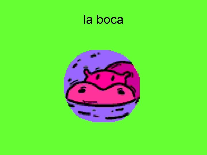 la boca 