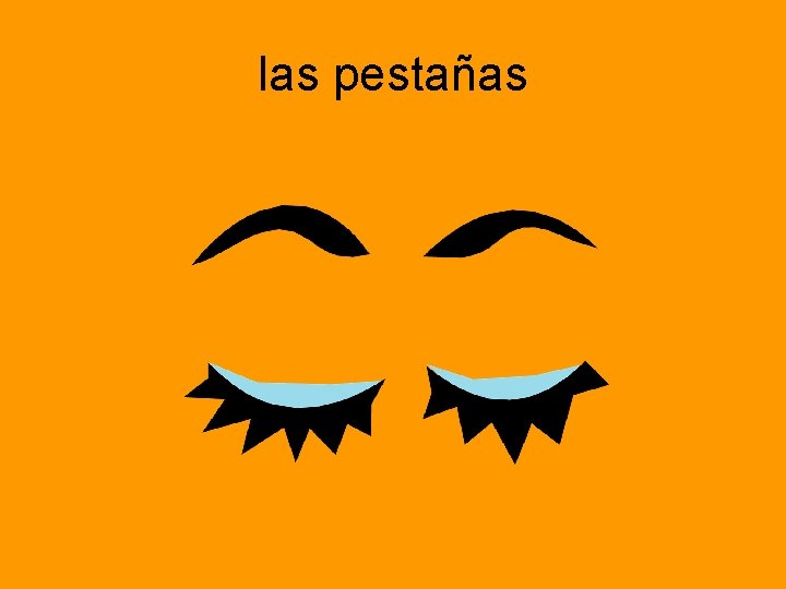 las pestañas 