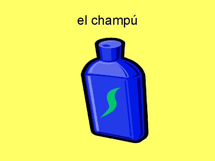 el champú 