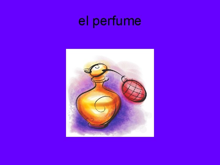 el perfume 