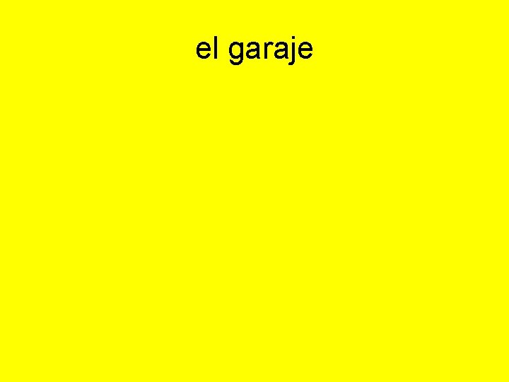 el garaje 