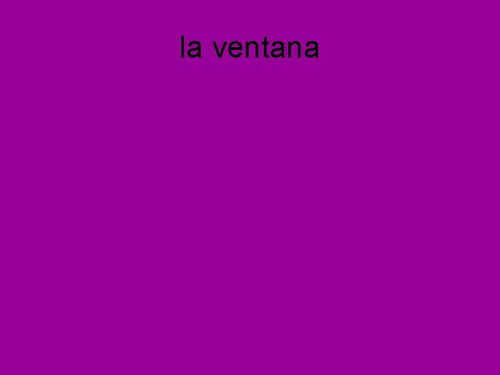 la ventana 