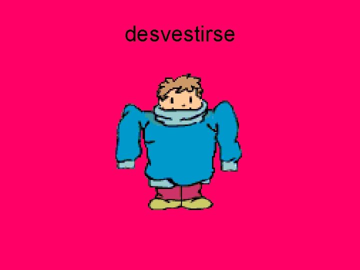 desvestirse 