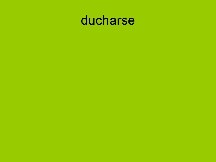 ducharse 