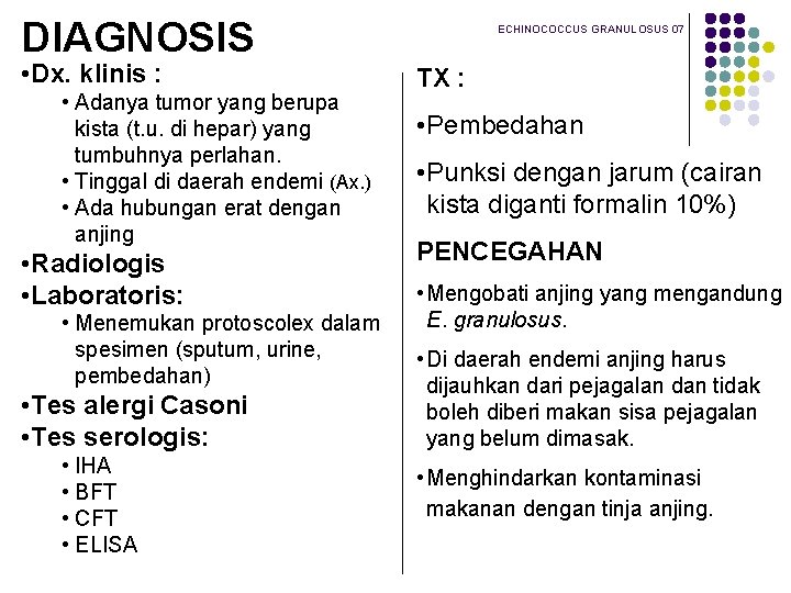 DIAGNOSIS • Dx. klinis : • Adanya tumor yang berupa kista (t. u. di