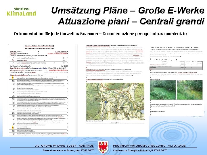 Umsätzung Pläne – Große E-Werke Attuazione piani – Centrali grandi Dokumentation für jede Umweltmaßnahmen