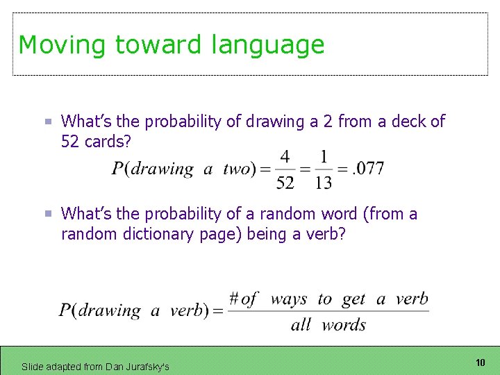 Moving toward language What’s the probability of drawing a 2 from a deck of Moving toward language What’s the probability of drawing a 2 from a deck of