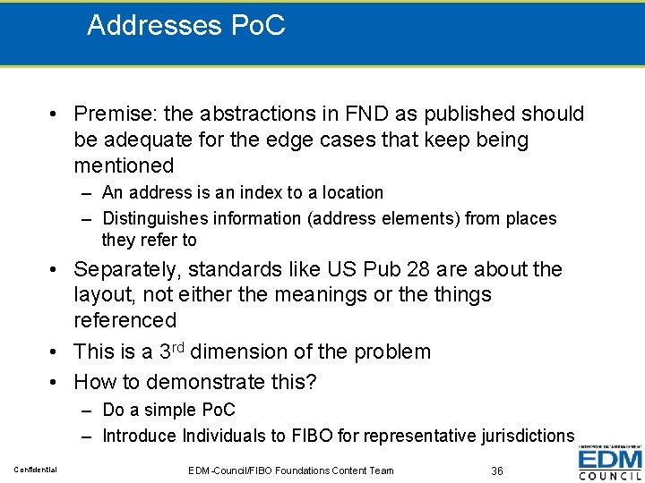 Addresses Po. C • Premise: the abstractions in FND as published should be adequate