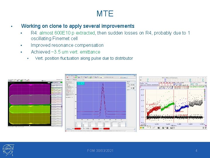 MTE • Working on clone to apply several improvements R 4: almost 600 E