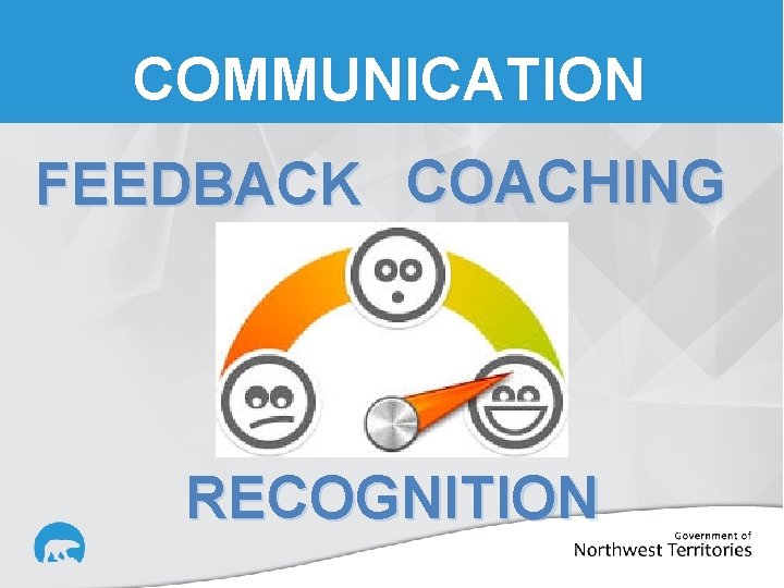 COMMUNICATION FEEDBACK COACHING RECOGNITION 