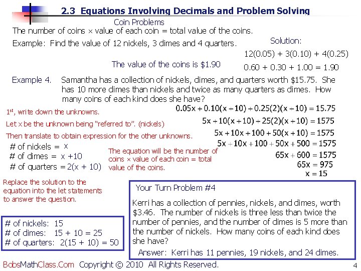 2. 3 Equations Involving Decimals and Problem Solving Coin Problems The number of coins