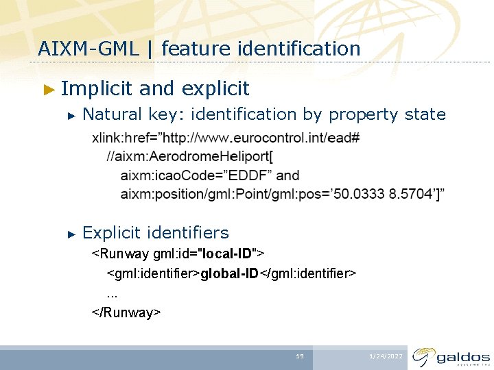 AIXM-GML | feature identification ► Implicit and explicit ► Natural key: identification by property