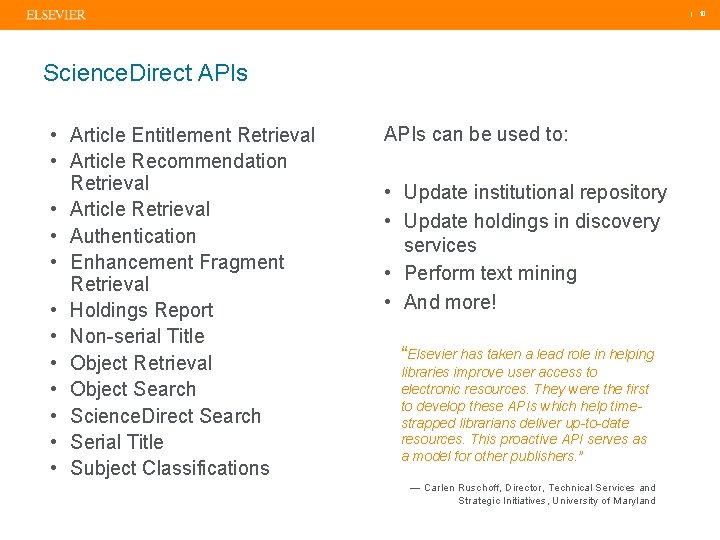 | 10 Science. Direct APIs • Article Entitlement Retrieval • Article Recommendation Retrieval •