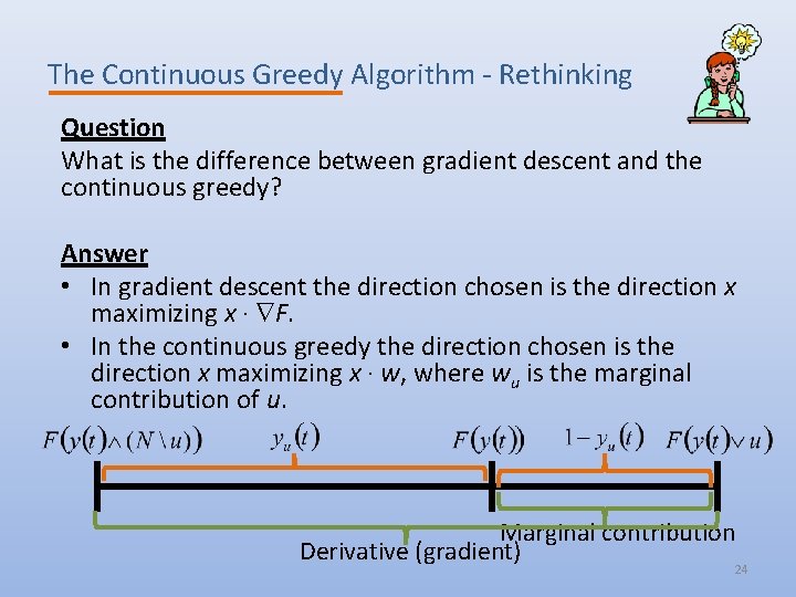 The Continuous Greedy Algorithm - Rethinking Question What is the difference between gradient descent