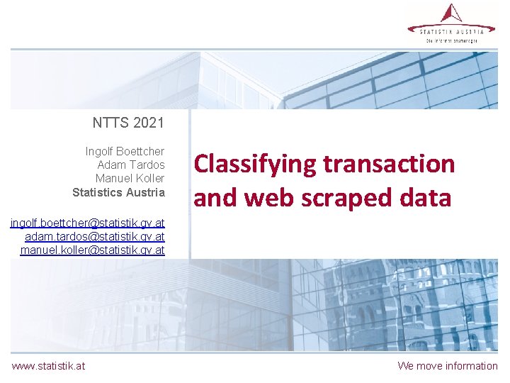 NTTS 2021 Ingolf Boettcher Adam Tardos Manuel Koller Statistics Austria Classifying transaction and web