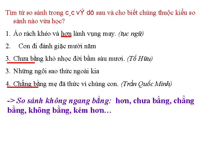 Tìm từ so sánh trong c¸c vÝ dô sau và cho biết chúng thuộc