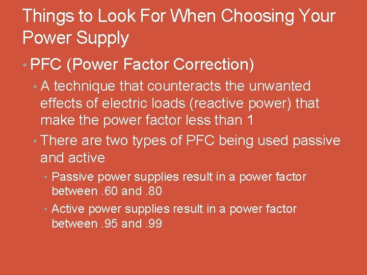 Things to Look For When Choosing Your Power Supply • PFC (Power Factor Correction)