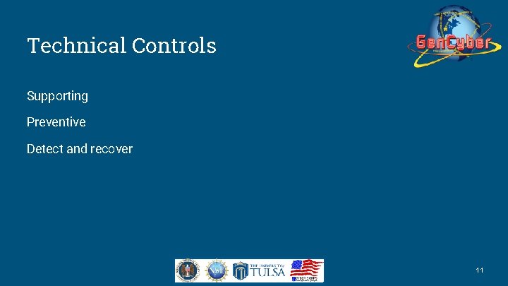 Technical Controls Supporting Preventive Detect and recover 11 