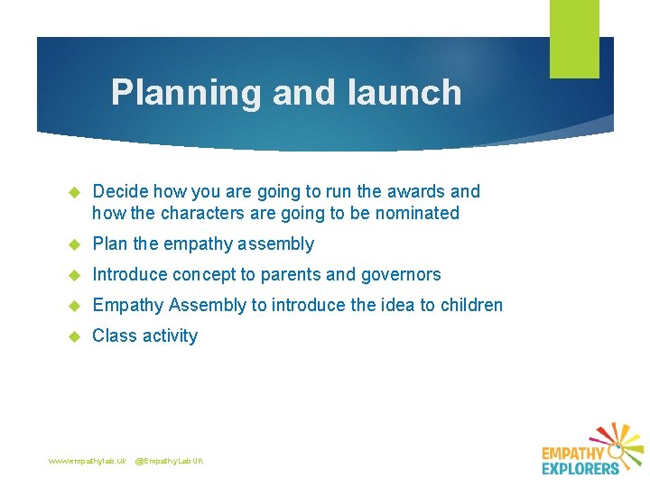 Planning and launch Decide how you are going to run the awards and how