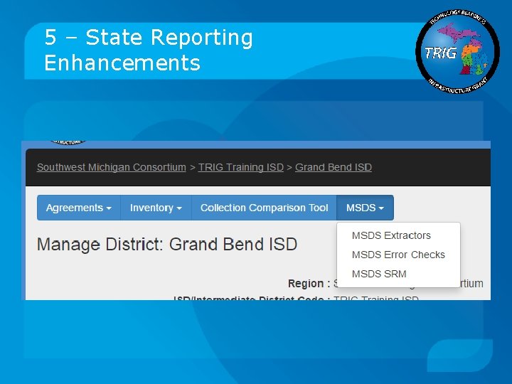 5 – State Reporting Enhancements 