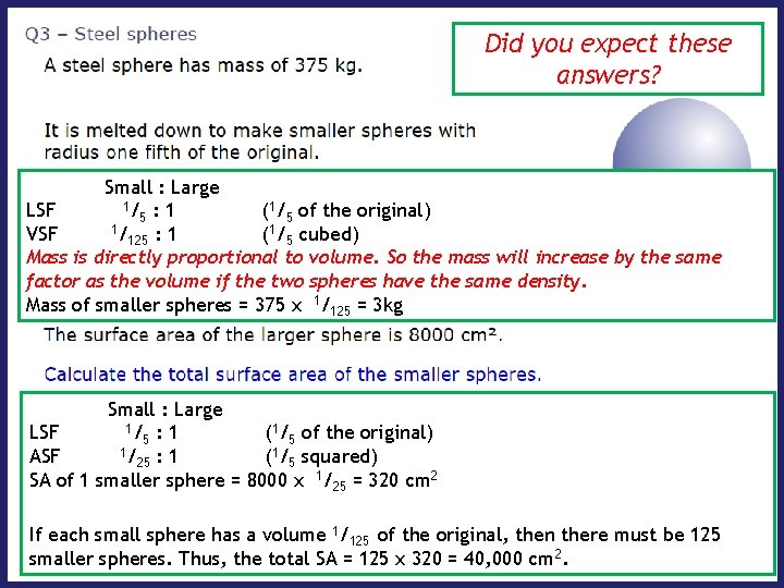 Did you expect these answers? Small : Large 1/ : 1 LSF (1/5 of Did you expect these answers? Small : Large 1/ : 1 LSF (1/5 of