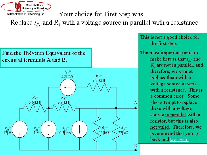 Your choice for First Step was – Replace i. S 1 and R 1