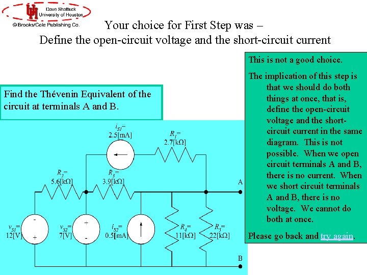 Your choice for First Step was – Define the open-circuit voltage and the short-circuit