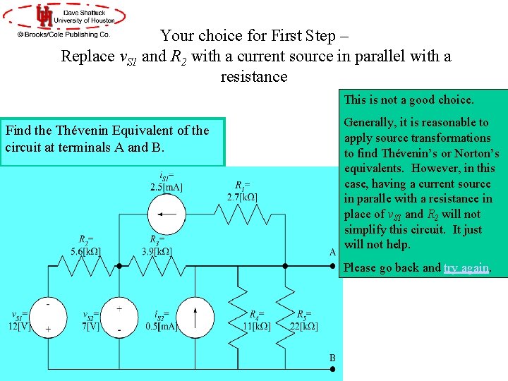 Your choice for First Step – Replace v. S 1 and R 2 with