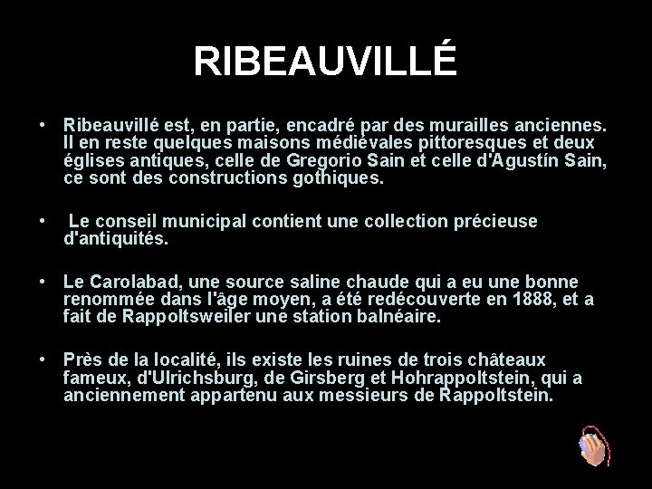 RIBEAUVILLÉ • Ribeauvillé est, en partie, encadré par des murailles anciennes. Il en reste