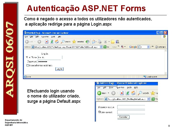 Autenticação ASP. NET Forms Como é negado o acesso a todos os utilizadores não