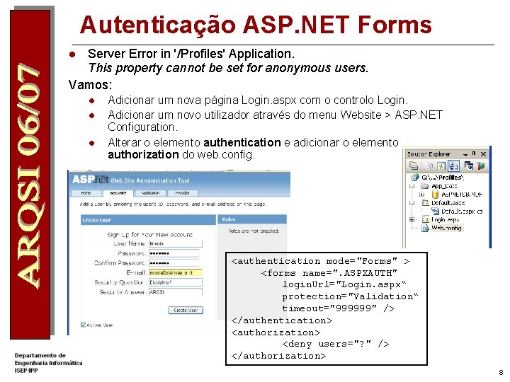 Autenticação ASP. NET Forms Server Error in '/Profiles' Application. This property cannot be set