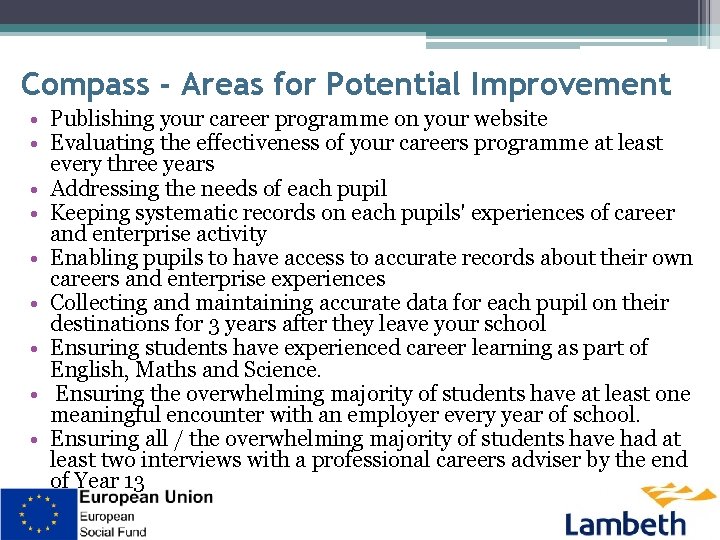 Compass - Areas for Potential Improvement • Publishing your career programme on your website