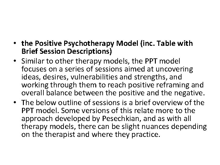  • the Positive Psychotherapy Model (inc. Table with Brief Session Descriptions) • Similar