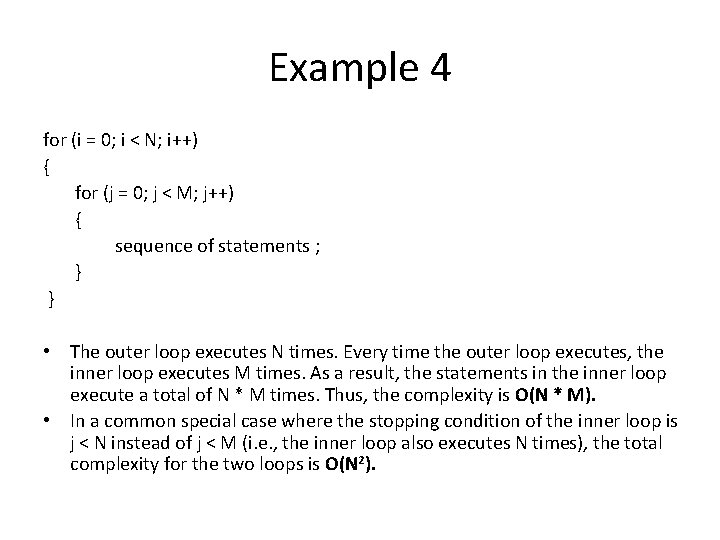 Example 4 for (i = 0; i < N; i++) { for (j = Example 4 for (i = 0; i < N; i++) { for (j =