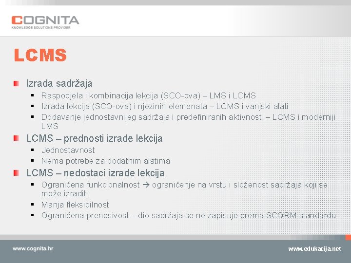 LCMS Izrada sadržaja § Raspodjela i kombinacija lekcija (SCO-ova) – LMS i LCMS §