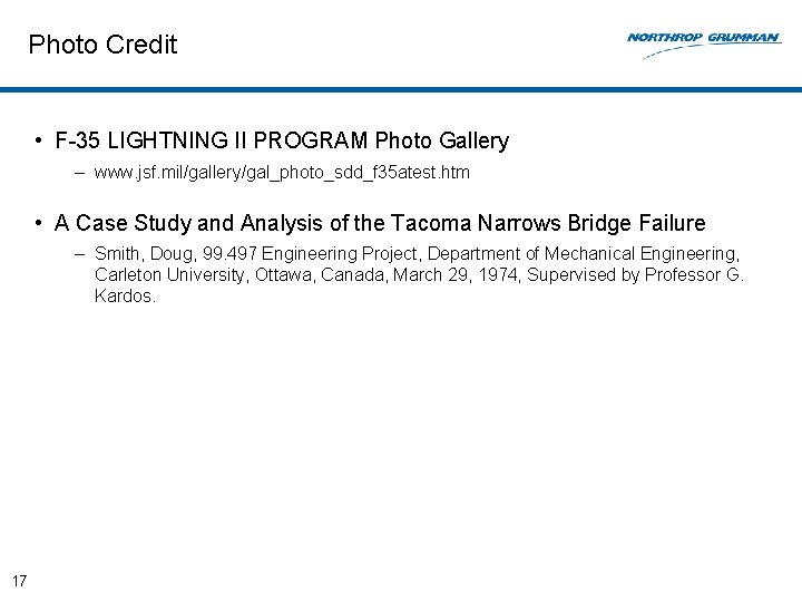 Photo Credit • F-35 LIGHTNING II PROGRAM Photo Gallery – www. jsf. mil/gallery/gal_photo_sdd_f 35