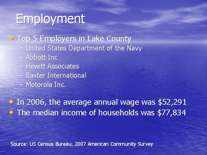 Employment • Top 5 Employers in Lake County – – – United States Department
